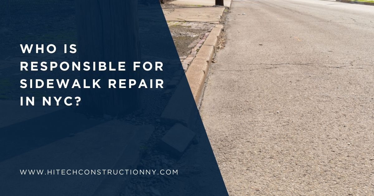 Who Is Responsible For Sidewalk Repair In NYC