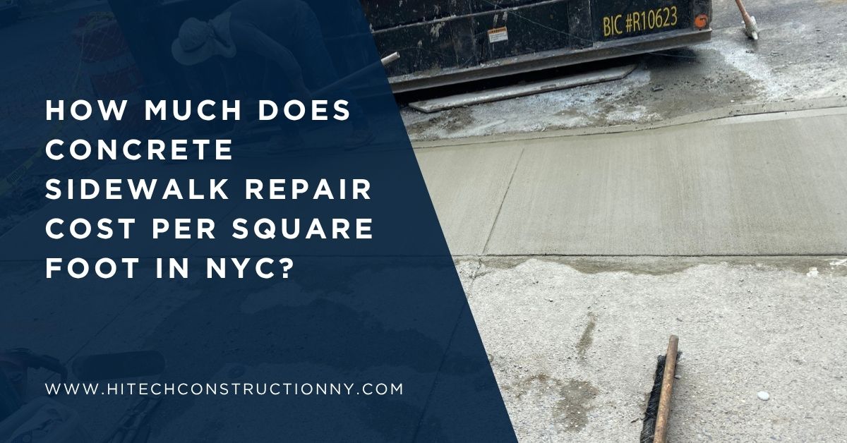 How Much Does Concrete Sidewalk Repair Cost per Square Foot in NYC